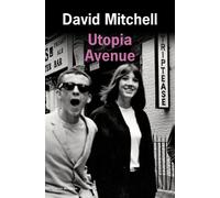 Utopia Avenue - David Mitchell - De L'olivier Eds - broché - Roman