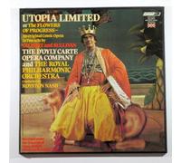 Utopia Limited or the Flowers of Progress (An Original Comic Opera in Two Acts By Gilbert and Sullivan)