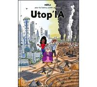 Utop'IA L'intelligence artificielle contre le climat ? - Herji - Presses Polytechniques Romandes - cartonné - Bande dessinée
