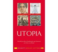 Utopia - Paradis Perdus Et Lendemains Qui Chantent En Grèce Et À Rome