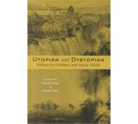 Utopian and Dystopian Writing for Children and Young Adults, Children's Literature and Culture, 29 Carrie Hintz, Elaine Ostry (Auteur)