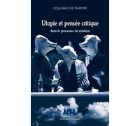 Utopie et pensée critique dans le processus de création - Krzysztof Warlikowski - Solitaires Intempestifs - broché - Etude