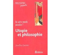 Utopie et philosophie; un autre monde possible