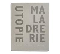 Utopie Maladrerie - Julie Balagué - Loco - broché - Catalogue d'exposition