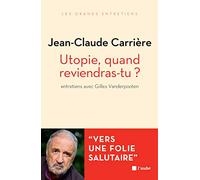 Utopie, quand reviendras-tu ?