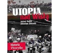 Utopie sur la Vistule Une histoire de la pairie