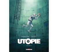 Utopie T02 Rodolphe (Auteur), Griffo (Dessinateur)
