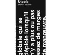 Utopie Thomas Bouchet (Auteur)