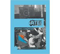 Utopies concrètes - Julien Beziat - Presses Universitaires Bordeaux - broché - Beau livre