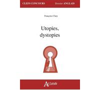 Utopies, dystopies - Françoise Clary - Atlande Eds - broché - Méthode de langue