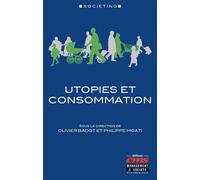 Utopies et consommation - Olivier Badot - Ems Management Et Societes - broché - Essai