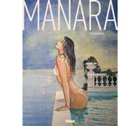 Utopies - Milo Manara - Glénat - relié - Bande dessinée