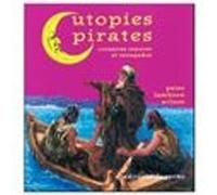 Utopies pirates : Corsaires, maures et renegados Peter Lamborn Wilson (Auteur)