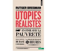 Utopies réalistes - Rutger Bregman - Points - Poche - Essai