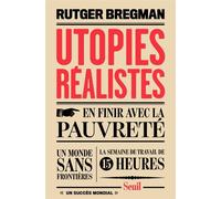 Utopies réalistes - Rutger Bregman - Seuil - broché - Essai