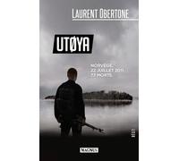 Laurent Obertone – Utoya – Essai – Broché