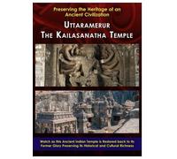 Uttaramerur - The Kailasanatha Temple - Preserving Heritage of an Ancient Civilization by LTD Motion Graphics PVT