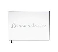 UTTSCHEID Carnet, album - Bonne retraite - Format A4 paysage - Couverture mate, lettres miroir -100 pages - Qualité premium - Blanc Pur