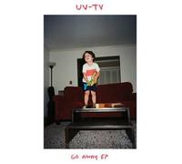 Uv-Tv - Go Away [7-Inch Single]