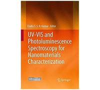 Uv-Vis And Photoluminescence Spectroscopy For Nanomaterials Characterization