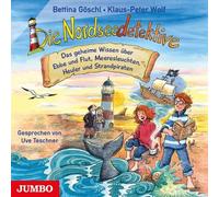 Uve Teschner Die Nordseedetektive: das Geheime Wissen Über Ebbe (CD)