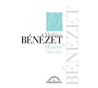 Œuvre 1968-2010 - Mathieu Bénézet - Flammarion - broché - Anthologie