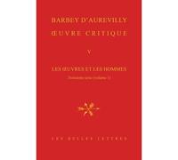 Œuvre critique V Les Œuvres et les hommes, troisième série (vol. 1). XVII, Les Philosophes et les Écrivains religieux. XVIII, Le Roman contemporain. XIX, Romanciers d'hier et d'avant-hier. XX, De l'Hi