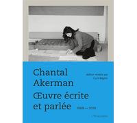 Œuvre écrite et parlée 3 Volumes - Chantal Akerman - L'arachneen - Coffret - Beau livre