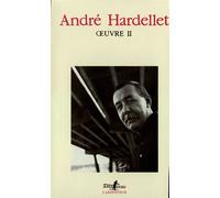 Œuvre Tome 2 - André Hardellet - L'arpenteur - broché - Livre