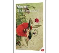 Œuvres (1538) Clément Marot (Auteur), François Rigolot (Edité par)