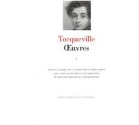 Œuvres Alexis de Tocqueville (Auteur), André Jardin (Editeur du volume)
