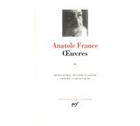 Œuvres Anatole France (Auteur), Marie-Claire Bancquart (Edité par)