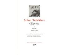 Œuvres Anton Pavlovitch Tchekhov (Auteur), Claude Frioux (Edité par)