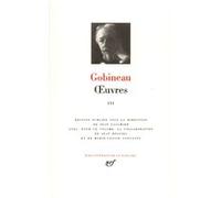 Œuvres Arthur De Gobineau (Auteur), Jean Gaulmier (Editeur du volume)