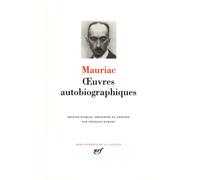 Œuvres autobiographiques - François Mauriac - Gallimard - relié - Récit