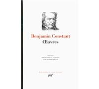 Œuvres Benjamin Constant (Auteur), Alfred Roulin (Edité par)