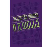 Œuvres choisies de H. G. Wells