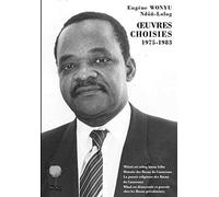 Œuvres Choisies: Miñañ mi mbog basaa kôba, Histoire des Basaa du Cameroun, La pensée religieuse des Basaa du Cameroun, Mbañ ou démocratie et pouvoir chez les Basaa précoloniaux.