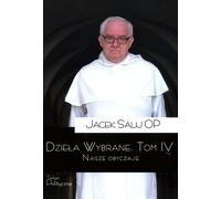 Œuvres choisies Vol. 4 Nos coutumes - Jacek Salij (Buch auf Polnisch)