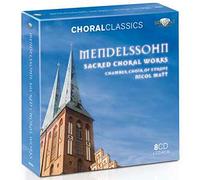 Mendelssohn: Sacred Choral Works
