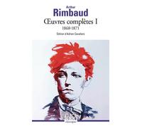 Œuvres complètes 1868-1871 - Arthur Rimbaud - Gallimard - Poche - Poésie