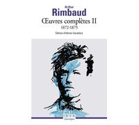 Œuvres complètes 1872-1875 - Arthur Rimbaud - Gallimard - Poche - Poésie