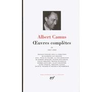 Albert Camus – Œuvres complètes – Tome 4 (1957-1959) – Gallimard relié