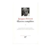 Prévert : Oeuvres complètes, tome 2