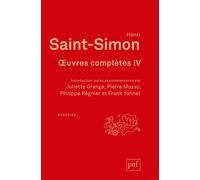 Œuvres complètes (4 volumes) Introduction, notes et commentaires sous la direction de Pierre Musso - Claude-Henri de Saint-Simon - Puf - Coffret - Essai