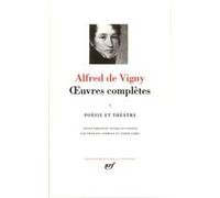 Œuvres complètes Alfred de Vigny (Auteur), François Germain (Edité par), André Jarry (Edité par)