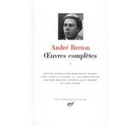 Œuvres complètes André Breton (Auteur), Marguerite Bonnet (Edité par)