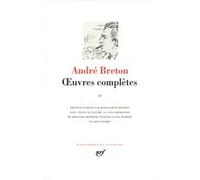 Œuvres complètes André Breton (Auteur), Marguerite Bonnet (Edité par)