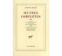 Antonin Artaud – Œuvres complètes – Tome 13 – Gallimard