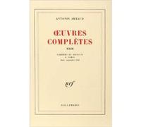 Antonin Artaud – Œuvres complètes – Gallimard
